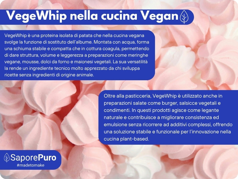 Proteine Isolate di Patata - Albume Vegano - VegeWhip - Per realizzare prodotti Vegan