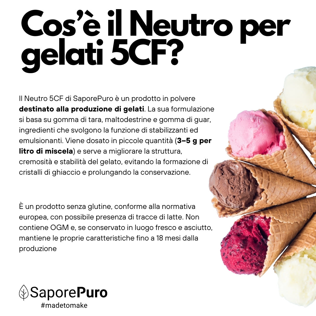 Neutro per gelato 5CF - Stabilizzante per Gelati MADE IN ITALY - Impiego a caldo e fredd