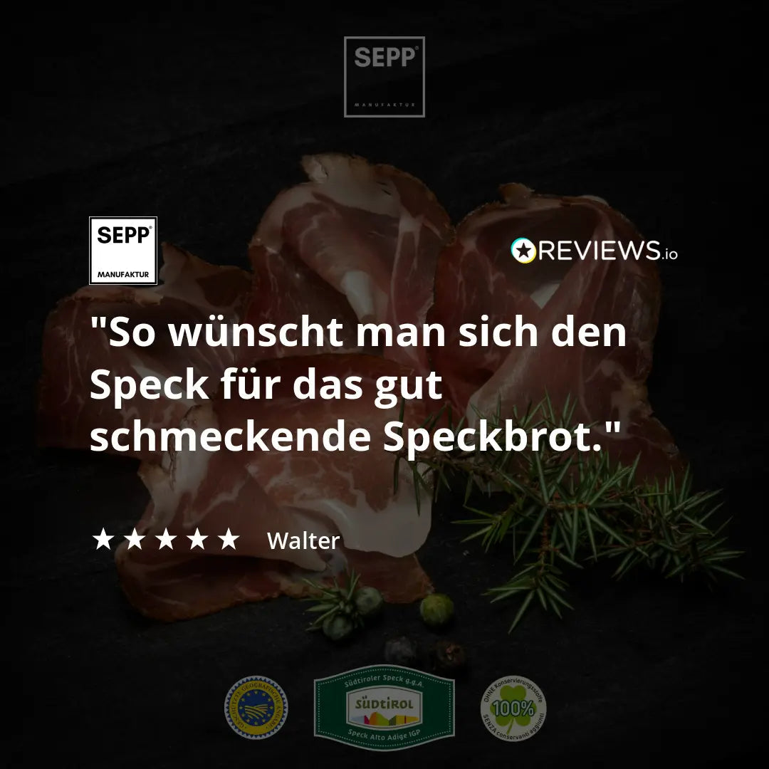 SEPP' Südtiroler Speck g.g.A. - 'Fein geschnitten' ohne Pökelsalz